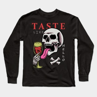 taste Long Sleeve T-Shirt